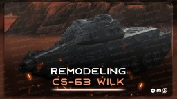 Ремоделинг CS-63 "WILK"